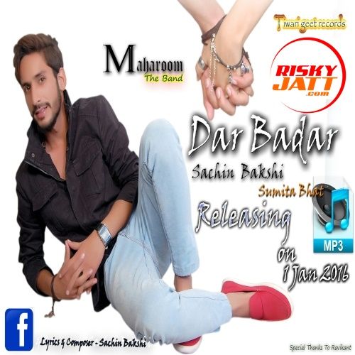 Download Dar Badar Sachin Bakshi, Sumita Bat mp3 song, Dar Badar Sachin Bakshi, Sumita Bat full album download