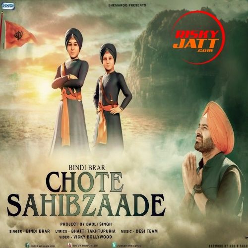 Download Chote Sahibzaade Bindy Brar mp3 song, Chote Sahibzaade Bindy Brar full album download
