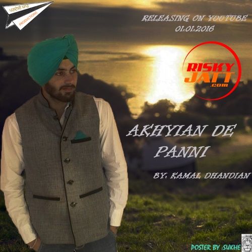 Download Akhyian De Panni Kamal Dhandian mp3 song, Akhyian De Panni Kamal Dhandian full album download