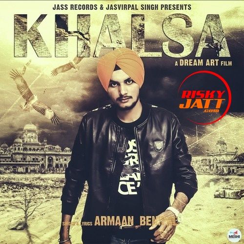 Download Khalsa Armaan Benipal mp3 song, Khalsa Armaan Benipal full album download
