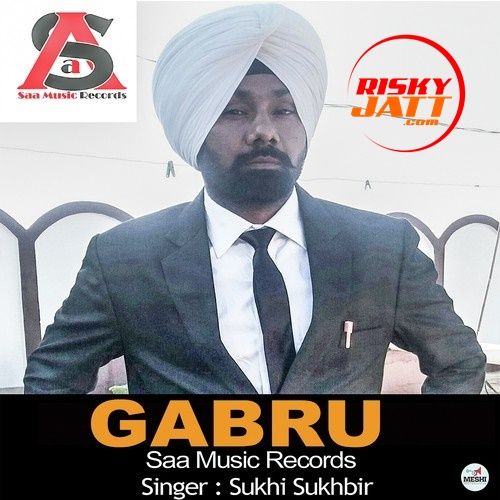 Download Gabru Sukhi Sukhbir mp3 song, Gabru Sukhi Sukhbir full album download