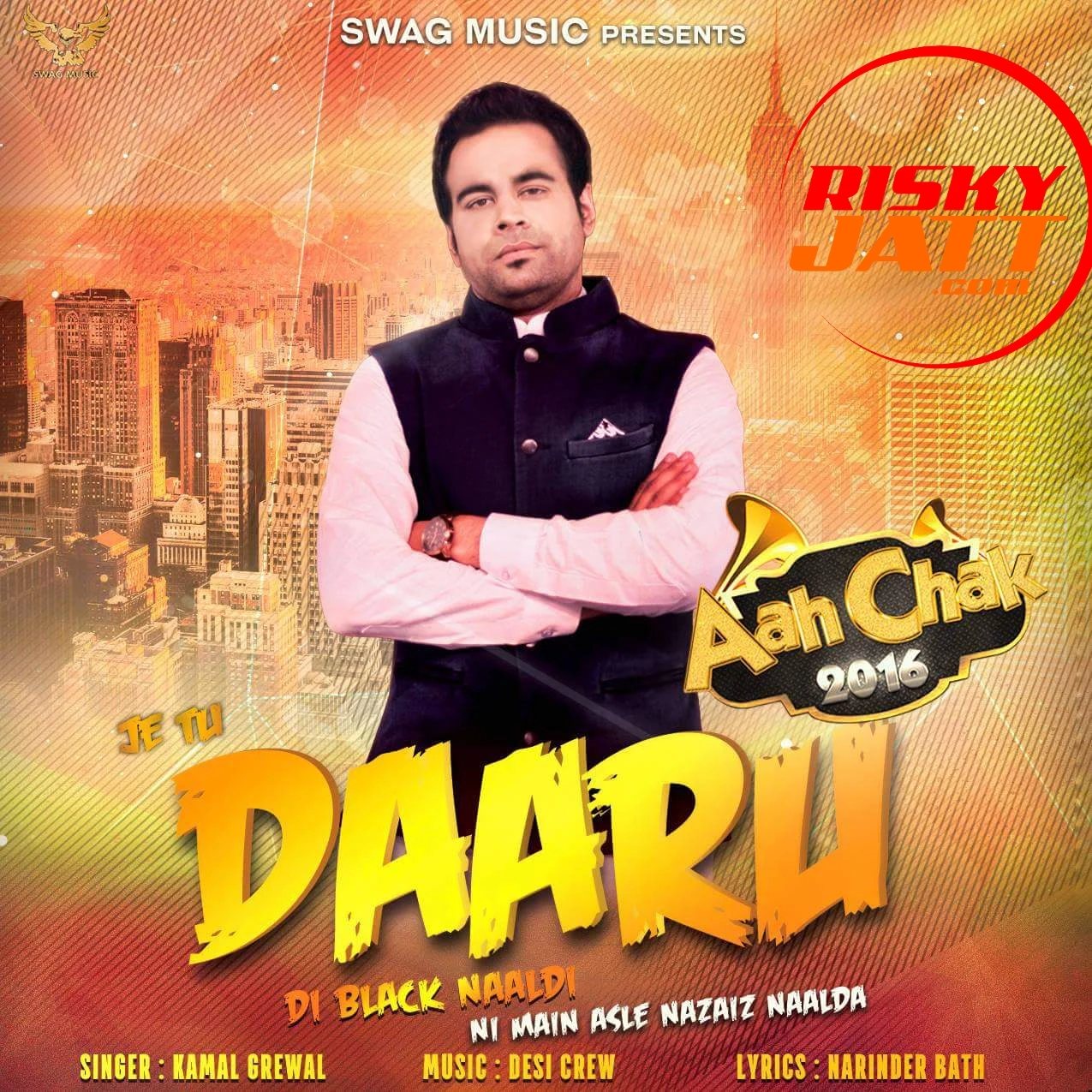 Download Daaru (Aah Chak 2016) Kamal Grewal mp3 song