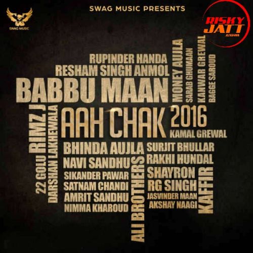 Download Ehsaan Darshan Lakhewala mp3 song, Aah Chak 2016 Darshan Lakhewala full album download