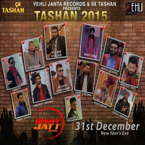 Tashan 2015 By Veet Baljit, Jagdeep Randhawa and others... full mp3 album