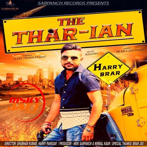 Download The Thar-Ian Harry Brar mp3 song, The Thar-Ian Harry Brar full album download