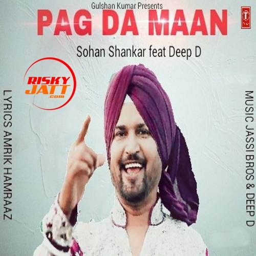 Download Pag Da Maan Sohan Shankar mp3 song, Pag Da Maan Sohan Shankar full album download