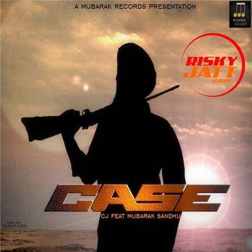 Download Case C Jay Singh mp3 song, Case C Jay Singh full album download