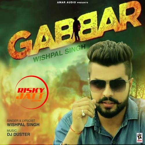 Download Gabbar Wishpal Singh mp3 song, Gabbar Wishpal Singh full album download