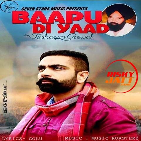 Download Baapu Di Yaad Jaskaran Grewal mp3 song, Baapu Di Yaad Jaskaran Grewal full album download