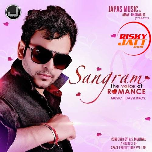 Sangram - The Voice Of Romance By Sangram Hanjra full mp3 album