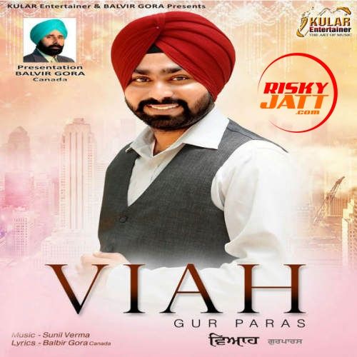 Download Viah Gur Paras mp3 song, Viah Gur Paras full album download