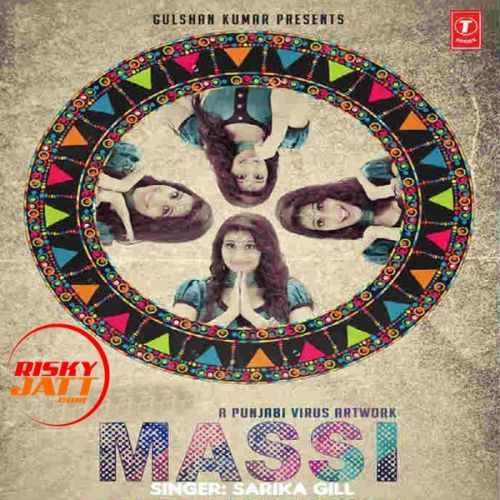 Download Massi Sarika Gill mp3 song, Massi Sarika Gill full album download