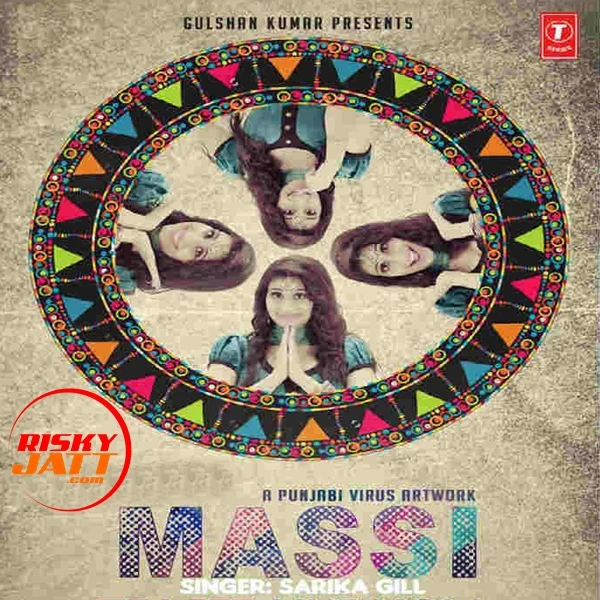 Download Massi Sarika Gill mp3 song, Massi Sarika Gill full album download