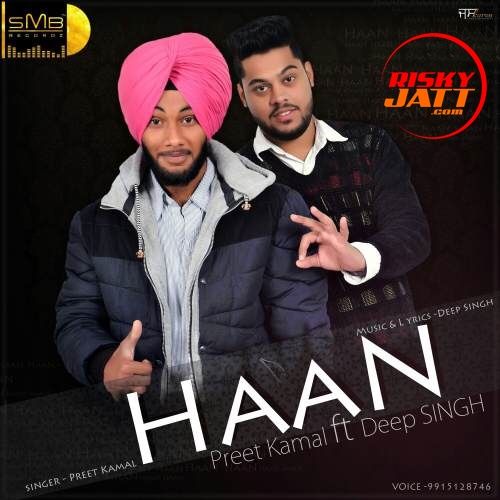 Download Haan Deep Singh, Preet Kamla mp3 song, Haan Deep Singh, Preet Kamla full album download