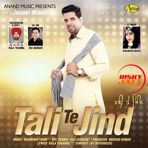 Download Tali Te Jind Jaspal Maan mp3 song, Tali Te Jind Jaspal Maan full album download