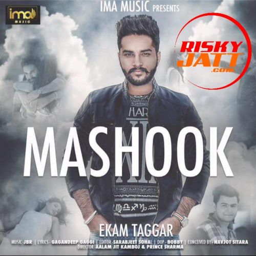 Download Mashook Ekam Taggar mp3 song, Mashook (Original Audio) Ekam Taggar full album download