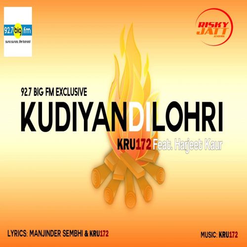 Download Kudiyan Di Lohri Kru172, Harjeet Kaur mp3 song, Kudiyan Di Lohri Kru172, Harjeet Kaur full album download