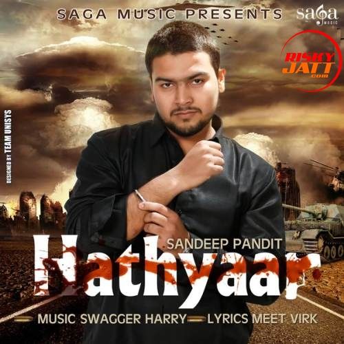 Download Hathyaar Sandeep Pandit mp3 song, Hathyaar Sandeep Pandit full album download