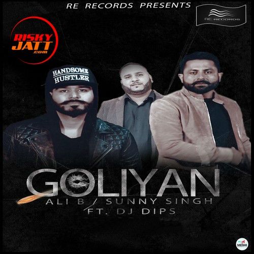Download Goliyan Sunny Singh mp3 song, Goliyan Sunny Singh full album download