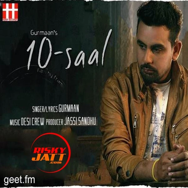 Download 10 Saal Gurmaan mp3 song, 10 Saal Gurmaan full album download