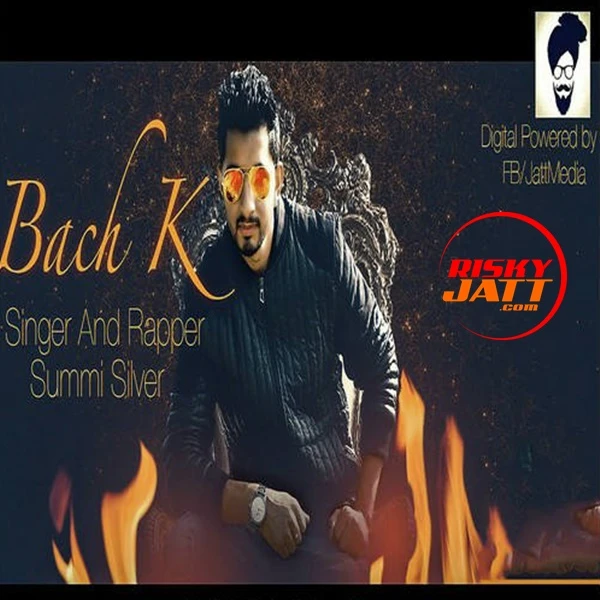 Download Bach K Summi Silver mp3 song