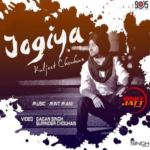 Download Jogiya Kuljeet Chouhan mp3 song, Jogiya Kuljeet Chouhan full album download