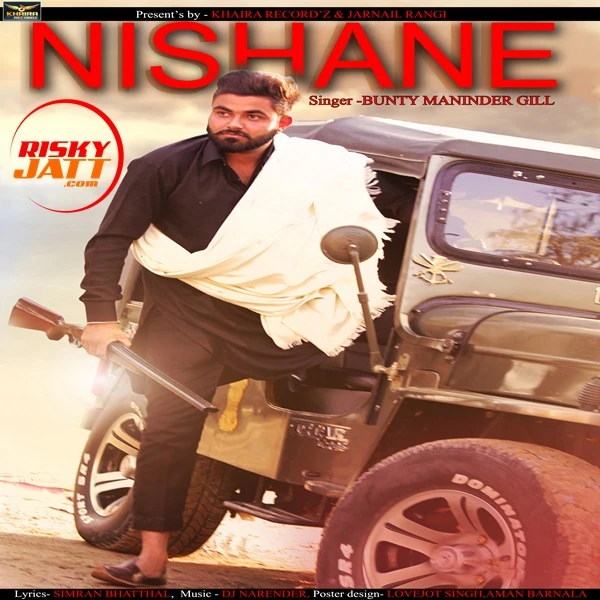 Download Nishane Bunty Maninder Gill mp3 song, Nishane Bunty Maninder Gill full album download