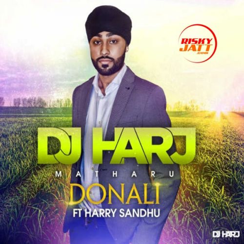 Download Donali Harry Sandhu mp3 song, Donali Harry Sandhu full album download