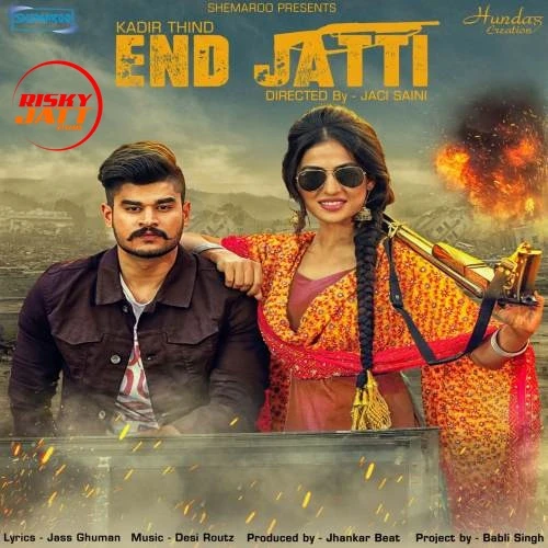 Download End Jatti Kadir Thind mp3 song, End Jatti Kadir Thind full album download