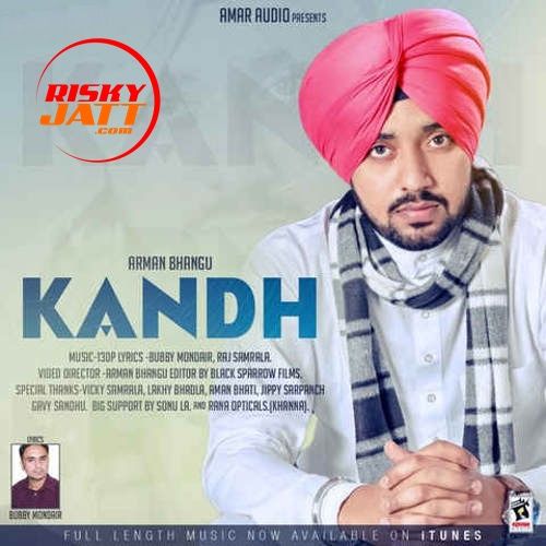 Download Kandh Arman Bhangu mp3 song, Kandh Arman Bhangu full album download
