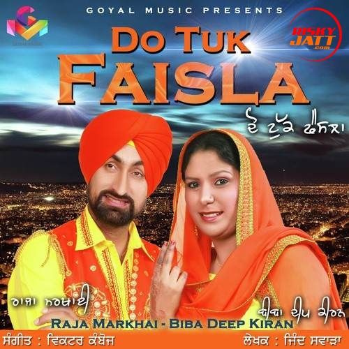Download Do Tuk Faisla Raja Markhai, Biba Deep Kiran mp3 song, Do Tuk Faisla Raja Markhai, Biba Deep Kiran full album download