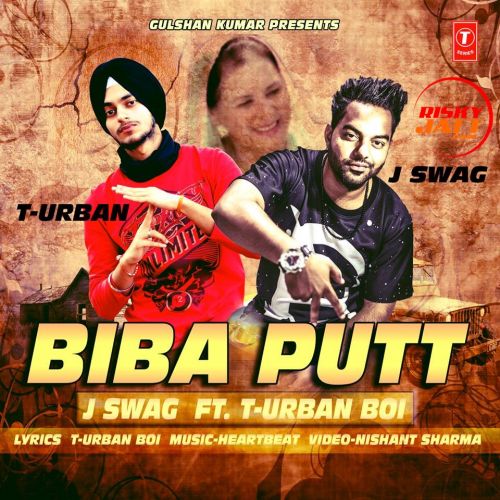 Download Biba Putt J Swag mp3 song, Biba Putt J Swag full album download