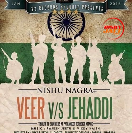 Download Veer vs Jehaddi Nishu Nagra mp3 song, Veer vs Jehaddi Nishu Nagra full album download