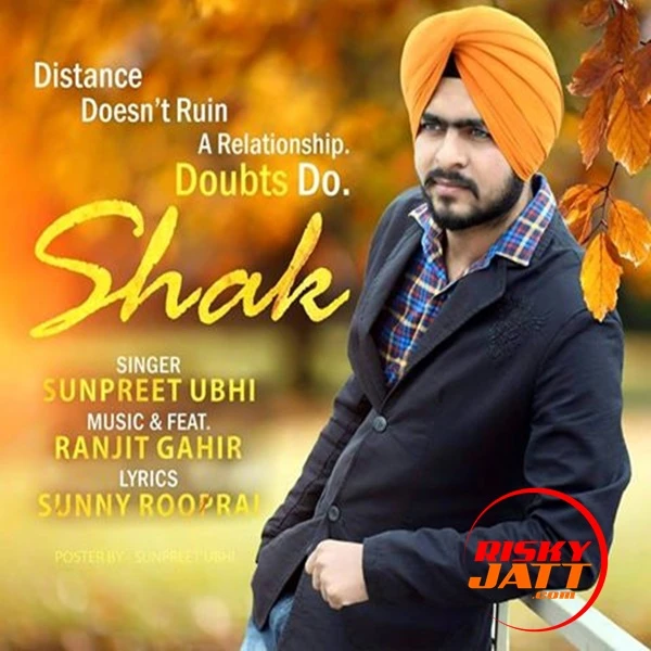Download Shak Ranjit Gahir and Sunpreet Ubhi mp3 song
