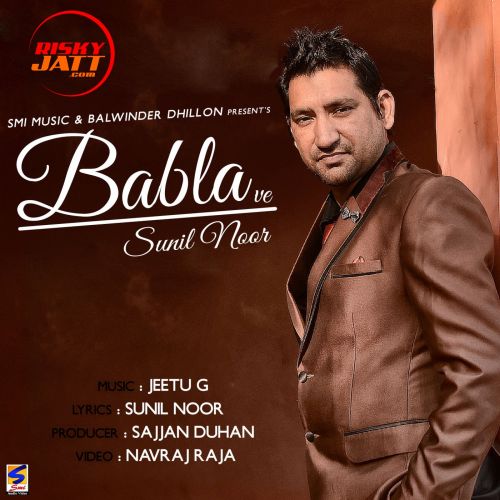 Download Babla Ve Sunil Noor mp3 song, Babla Ve Sunil Noor full album download
