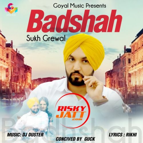 Download Badshah Sukh Grewal mp3 song, Badshah Sukh Grewal full album download