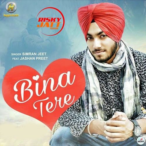 Download Bina Tere Simran Jeet mp3 song, Bina Tere Simran Jeet full album download