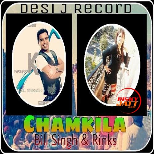 Download Chamkila Bill Singh, Rinks mp3 song, Chamkila Bill Singh, Rinks full album download