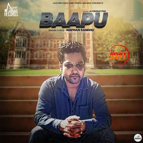 Download Baapu Navman Sandhu mp3 song, Baapu Navman Sandhu full album download