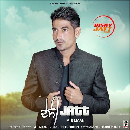 Download Desi Jatt M S Maan mp3 song, Desi Jatt M S Maan full album download