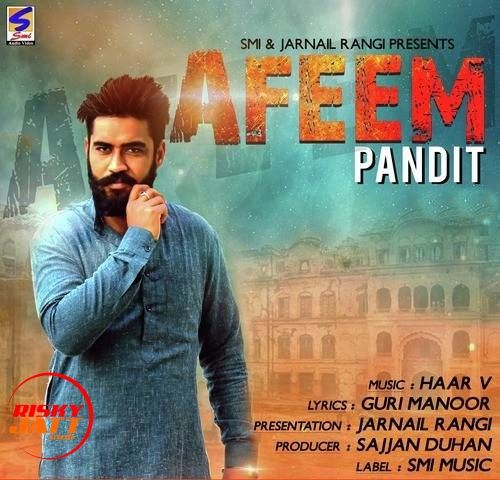Download Afeem Pandit mp3 song, Afeem Pandit full album download