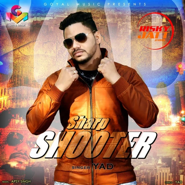 Download Sharp Shooter Yad mp3 song, Sharp Shooter Yad full album download