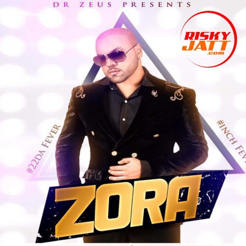 Zora Randhawa mp3 songs download,Zora Randhawa Albums and top 20 songs download