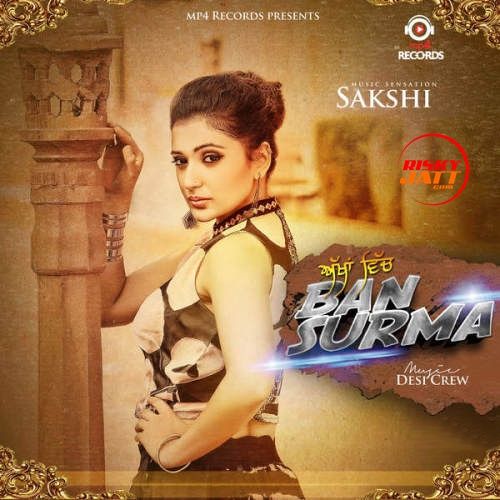 Download Akhan Wich Ban Surma (iTunes) Sakshi mp3 song, Akhan Wich Ban Surma (iTunes) Sakshi full album download