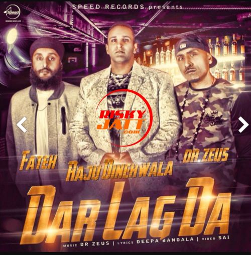Download Dar Lag Da Raju Dinehwala mp3 song, Dar Lag Da Raju Dinehwala full album download