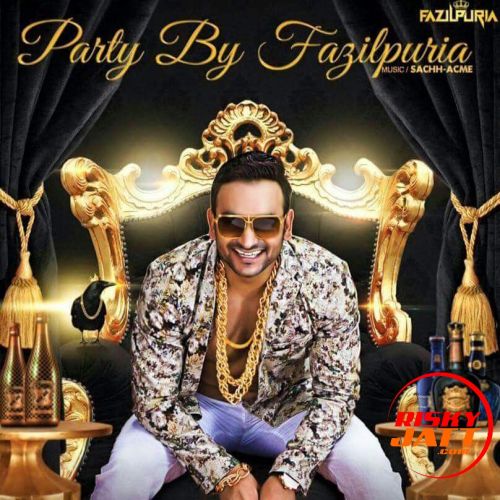 Download Party Fazilpuriya mp3 song, Party Fazilpuriya full album download