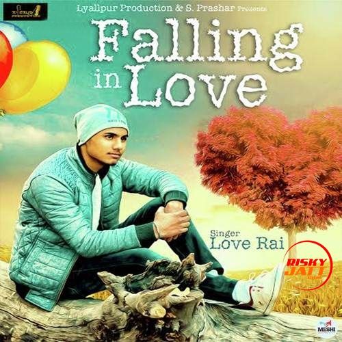 Download Falling In Love Love Rai mp3 song, Falling In Love Love Rai full album download