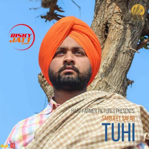 Download Tuhi Sarbjeet Safar mp3 song, Tuhi Sarbjeet Safar full album download
