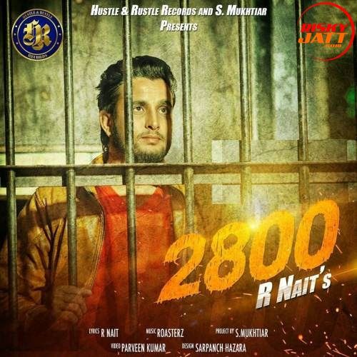 Download 2800 R Nait mp3 song, 2800 R Nait full album download