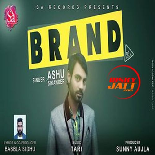 Download Brand Ashu Sikander mp3 song, Brand Ashu Sikander full album download